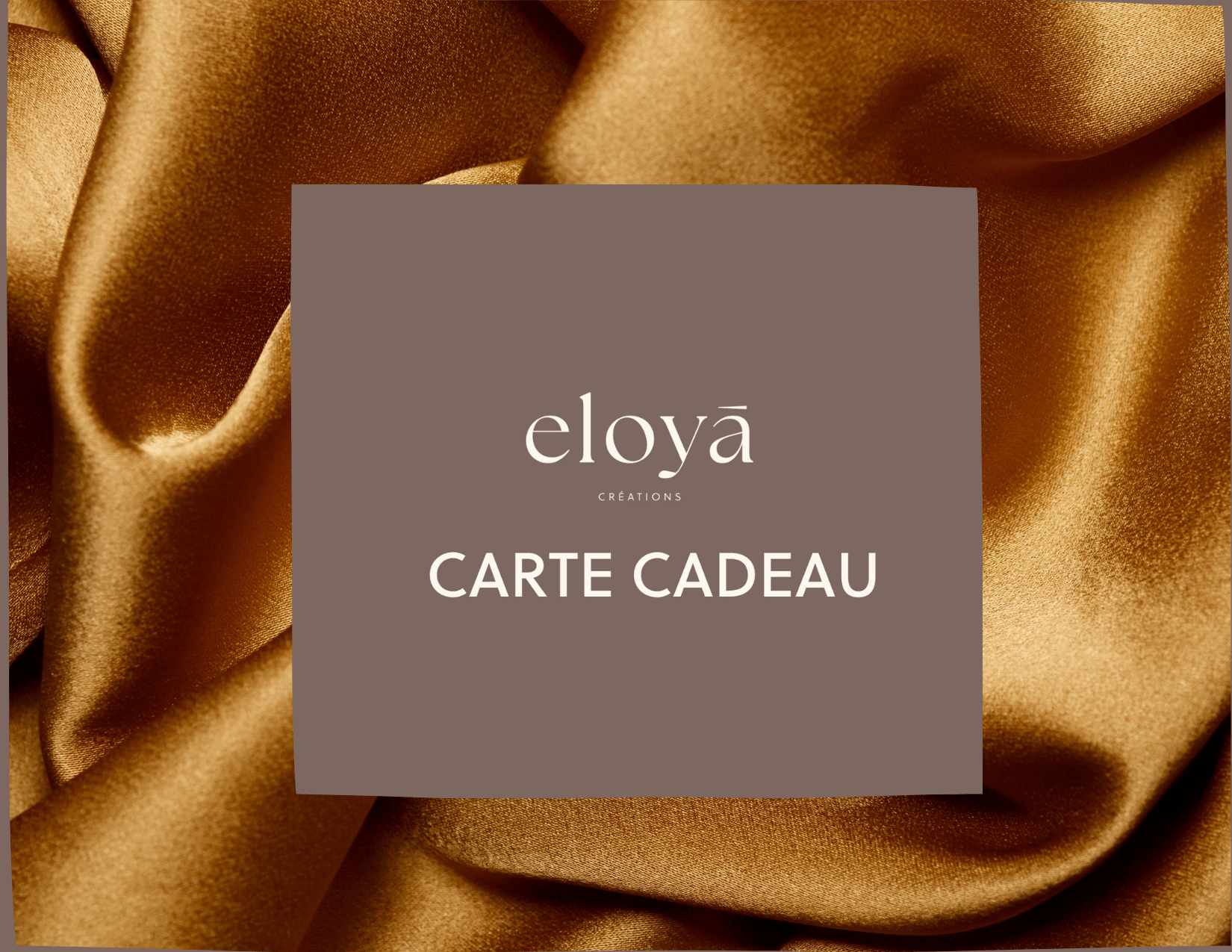 CARTE CADEAU eloyā créations 